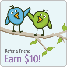 Refer-a-Friend, Earn $10!